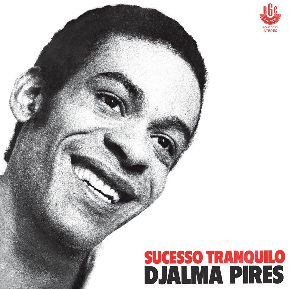 DJALMA PIRES / ヂジャルマ・ピレス / SUCESSO TRANQUILO