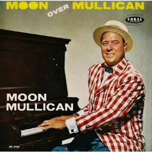 MOON MULLICAN / ムーン・マリカン / MOON OVER MULLICAN