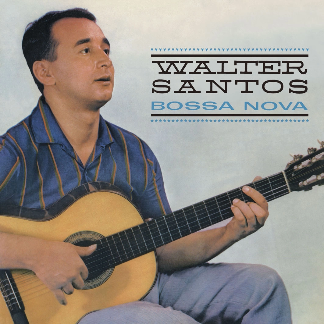WALTER SANTOS / ワルテル・サントス / ボサノヴァ / BOSSA NOVA
