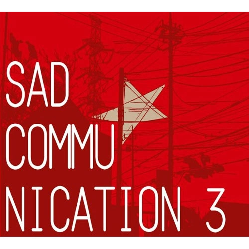 V.A. (SAD COMMUNICATION) / SAD COMMUNICATION3