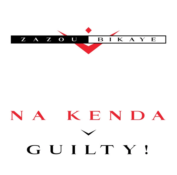 ZAZOU BIKAYE / ザズー・ビカイェ / NA KENDA