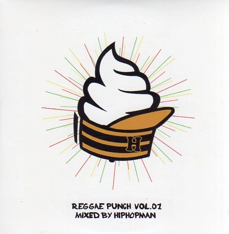 DJ HIP HOP MAN / REGGAE PUNCH VOL.1