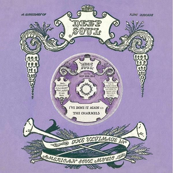 CHARMELS / I'VE DONE IT AGAIN / SEEING IS BELIEVING
