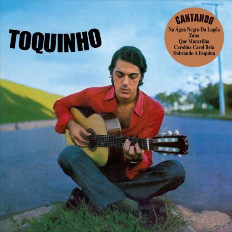 TOQUINHO / トッキーニョ / TOQUINHO