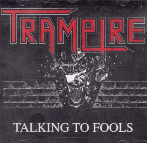 TRAMPIRE / TALKING TO FOOLS