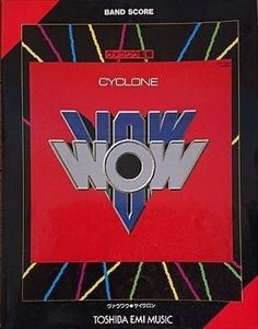 VOW WOW / ヴァウ・ワウ / 楽譜 サイクロン (バンドスコア)