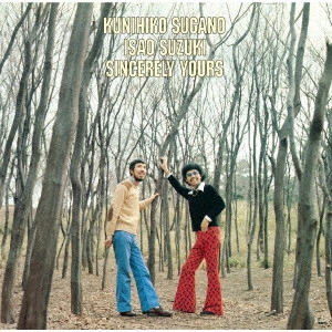 KUNIHIKO SUGANO & ISAO SUZUKI / 菅野邦彦&鈴木勲 / シンシアリー・ユアーズ / SINCERELY YOURS