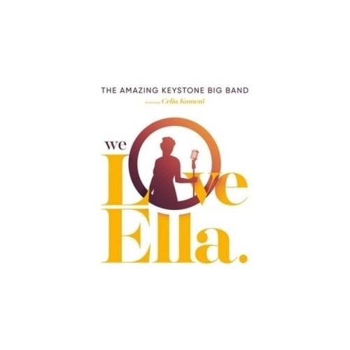 AMAZING KEYSTONE BIG BAND / アメイジング・キーストーン・ビッグバンド / WE LOVE ELLA