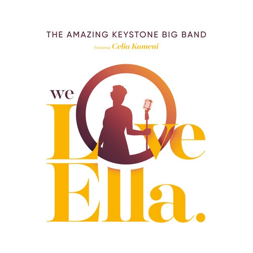 AMAZING KEYSTONE BIG BAND / アメイジング・キーストーン・ビッグバンド / WE LOVE ELLA