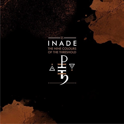 INADE / THE NINE COLOURS OF THE THRESHOLD