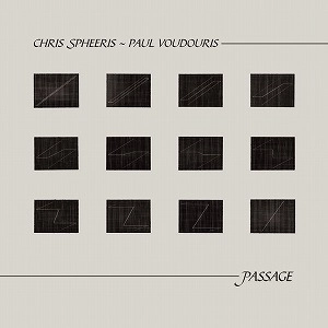 CHRIS SPHEERIS & PAUL VOUDOURIS / クリス・スピアリス & ボール・ヴードリス / PASSAGE