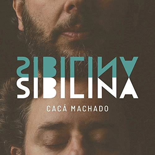 CACA MACHADO / カカ・マシャード / SIBILINA