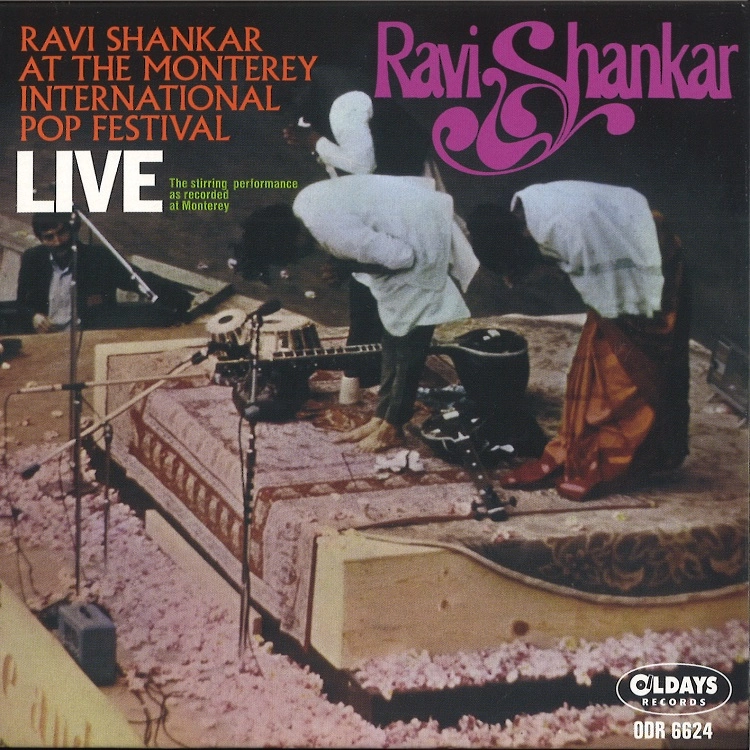 RAVI SHANKAR / ラヴィ・シャンカール / ラヴィ･シャンカール･アット･ザ･モンタレー･インターナショナル･ポップ･フェスティヴァル / LIVE AT THE MONTEREY INTERNATIONAL POP FESTIVAL