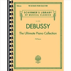 CLAUDE ACHILLE DEBUSSY / クロウド・アシルー・ドビュッシー / 楽譜 ULTIMATE PIANO COLLECTION / ULTIMATE PIANO COLLECTION
