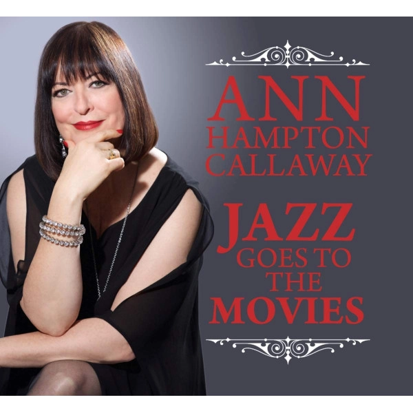 ANN HAMPTON CALLAWAY / アン・ハンプトン・キャラウェイ / JAZZ GOES TO THE MOVIES