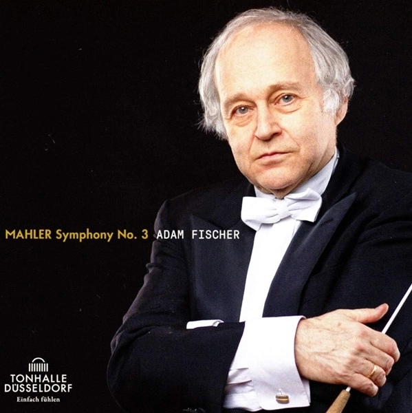 ADAM FISCHER / アダム・フィッシャー / MAHLER: SYMPHONY NO.3