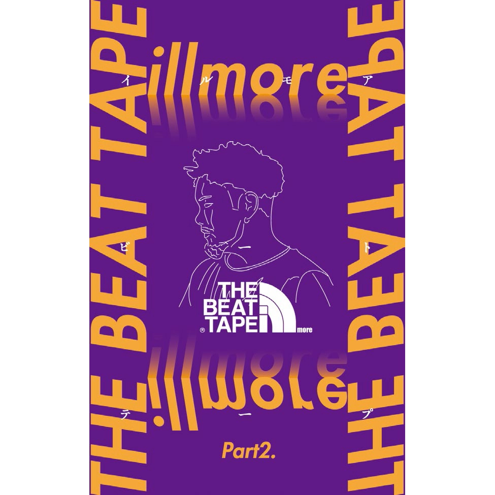 illmore / THE BEAT TAPE Part2 "CASSETTE TAPE".