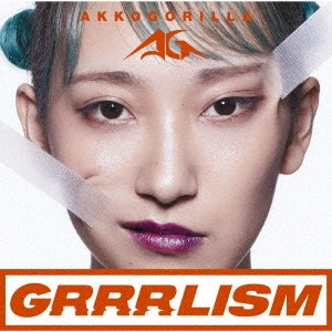 あっこゴリラ / GRRRLISM