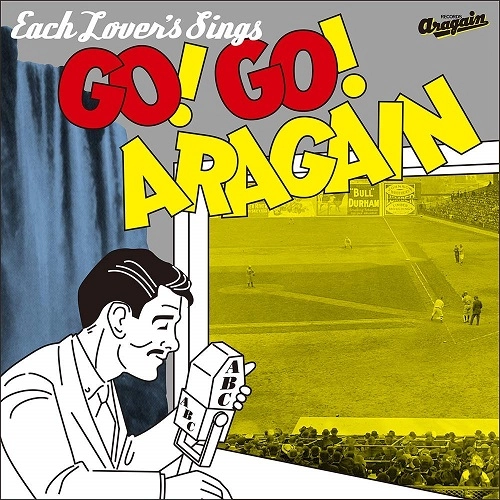 V.A(大瀧詠一 Cover Book -ネクスト・ジェネレーション編-『GO! GO! ARAGAIN』) / 大瀧詠一 Cover Book -ネクスト・ジェネレーション編- GO! GO! ARAGAIN
