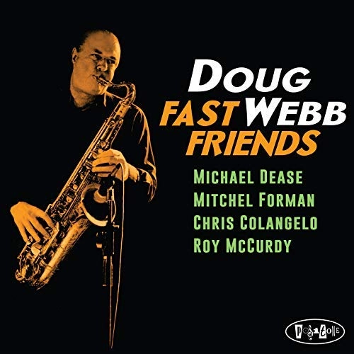 DOUG WEBB  / ダグ・ウェッブ / FAST FRIENDS