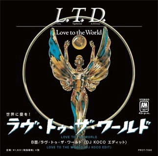 L.T.D. / エル・ティー・ディー / ラヴ・トゥ・ザ・ワールド / LOVE TO THE WORLD
