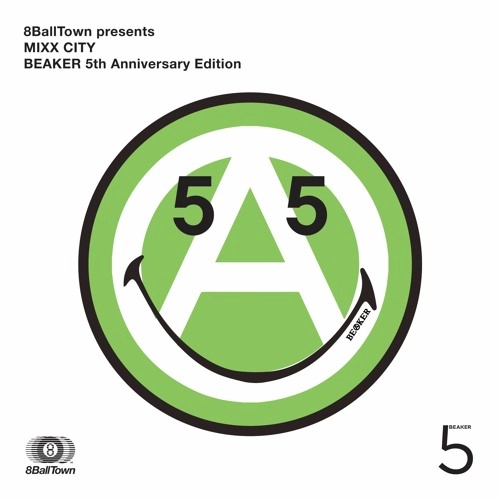 V.A.(8BALLTOWN) / MIXX CITY BEAKER 5TH ANNIVERSARY EDITION