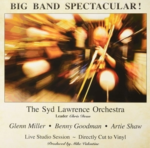 SYD LAWRENCE ORCHESTRA / BIG BAND SPECTACULAR!