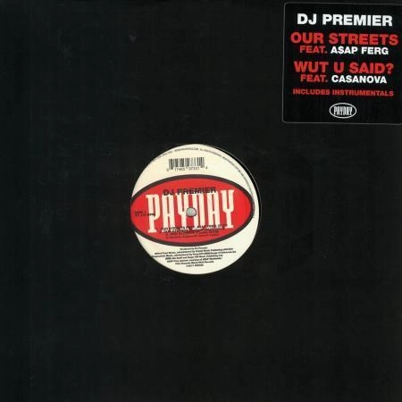 DJ PREMIER / DJプレミア / OUR STREETS b/w WUT U SAID?