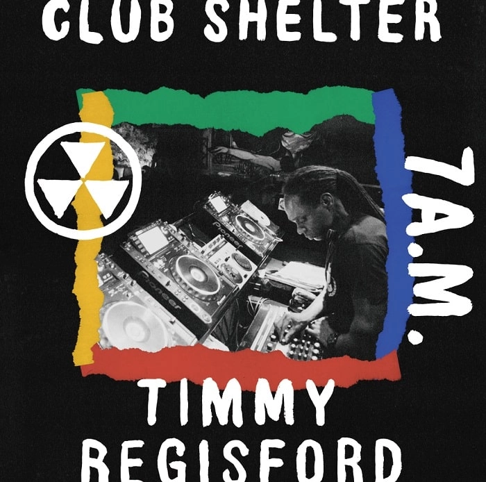 TIMMY REGISFORD / ティミー・レジスフォード / クラブ･シェルター7A.M. / CLUB SHELTER 7A.M.