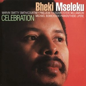 BHEKI MSELEKU / ベキ・ムセレク / CELEBRATION