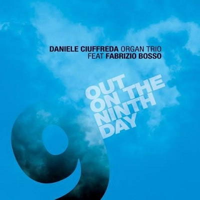 DANIELE CIUFFREDA / Out On The Ninth Day 