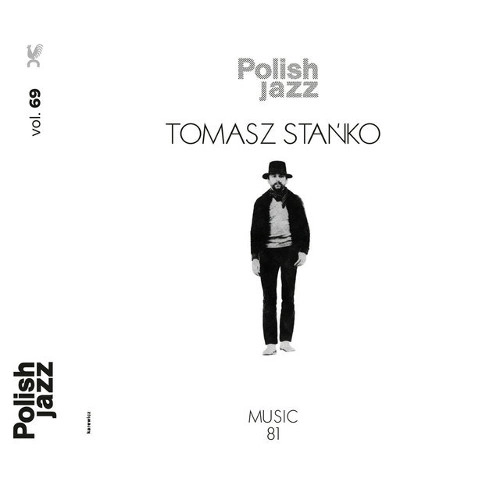 TOMASZ STANKO / トーマス・スタンコ / MUSIC 81(POLISH JAZZ VOL.69)