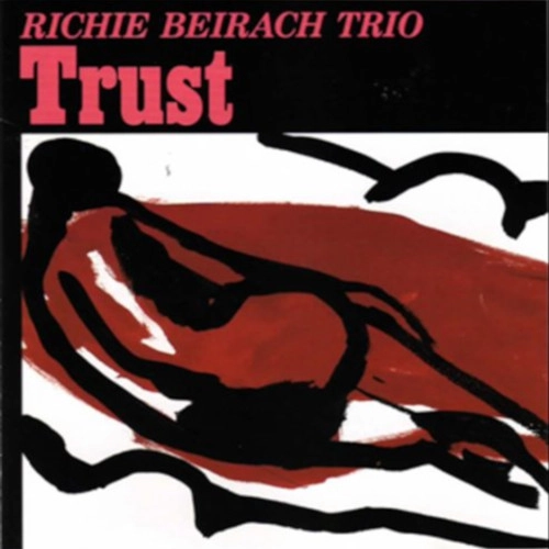 RICHIE BEIRACH / リッチー・バイラーク / トラスト / Trust