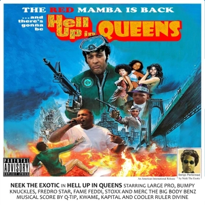 NEEK THE EXOTIC / HELL UP IN QUEENS (LP)