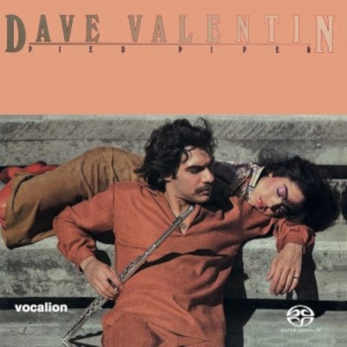 DAVE VALENTIN / デイブ・バレンティン / PIED PIPER & BONUS TRACKS(HYBRID-STEREO SACD)