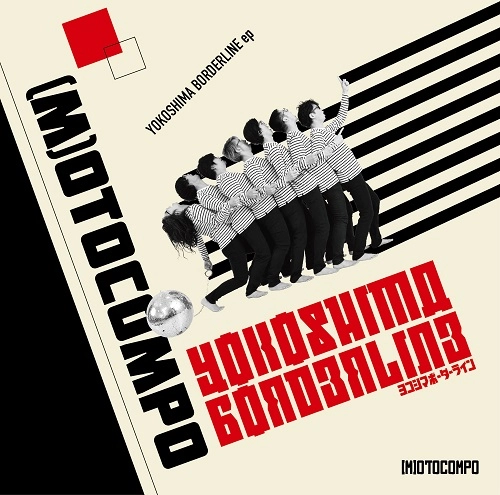 (M)otocompo / YOKOSHIMA BORDERLINE ep