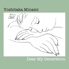 YOSHITAKA MINAMI / 南佳孝 / Dear My Generation