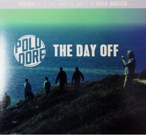 POLDOORE / THE DAY OFF (2018 REISSUE) / DAY OFF (2018 REISSUE)