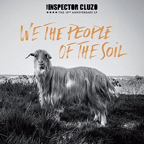 INSPECTOR CLUZO / インスペクター・クルーゾ / WE THE PEOPLE OF THE SOIL