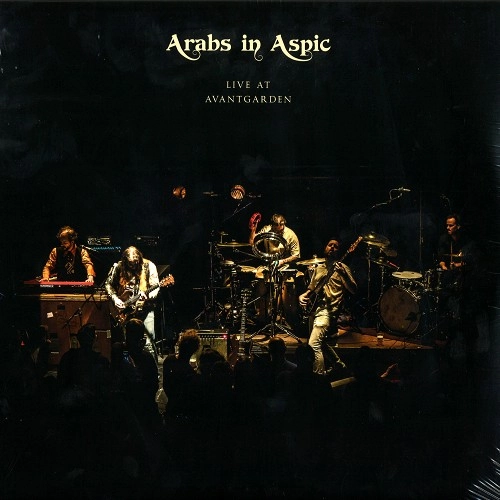 ARABS IN ASPIC / LIVE AT AVANTGARDEN