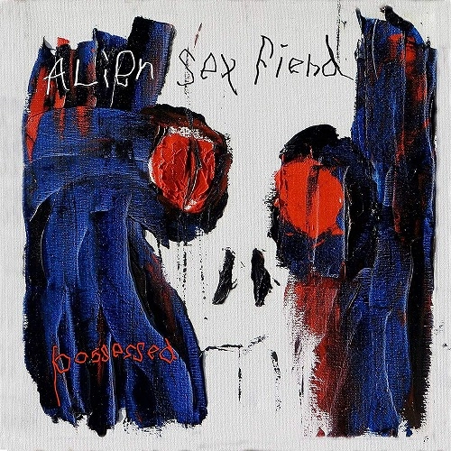 ALIEN SEX FIEND / エイリアン・セックス・フィーンド / POSSESSED (LP)