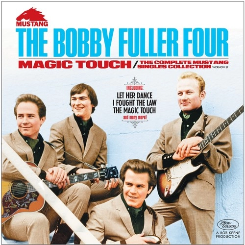 BOBBY FULLER FOUR / ボビー・フラー・フォー / MAGIC TOUCH: THE COMPLETE MUSTANG SINGLES COLLECTION (CD)