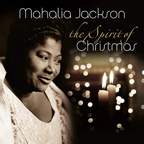 MAHALIA JACKSON / マヘリア・ジャクソン / SPIRIT OF CHRISTMAS