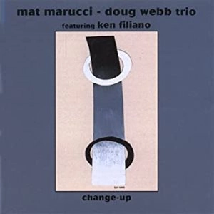 MAT MARUCCI / CHANGE-UP