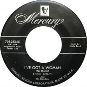 EDDIE BOND / エディー・ボンド / I'VE GOT A WOMAN / ROCKIN' DADDY