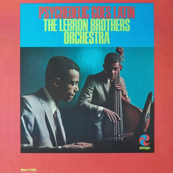 LEBRON BROTHERS / レブロン・ブラザーズ / PSYCHEDELIC GOES LATIN