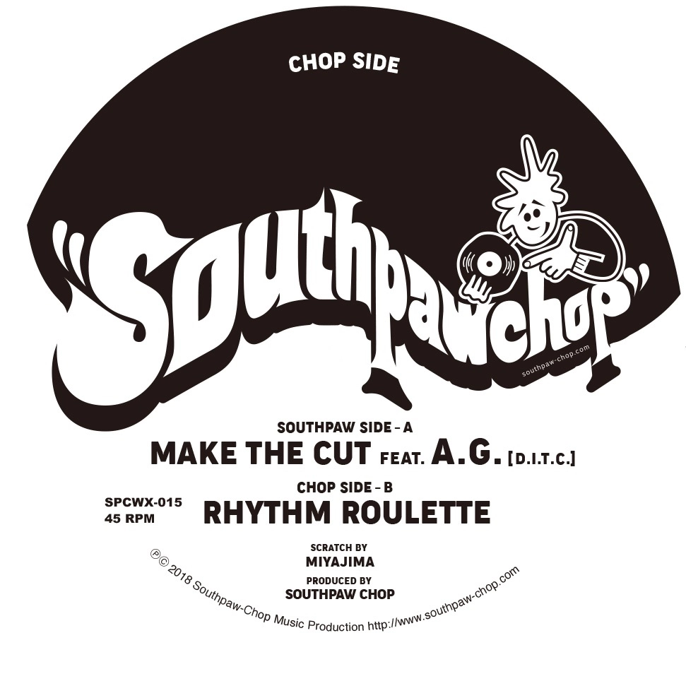 SOUTHPAW CHOP / Make The Cut f.t A.G 7"