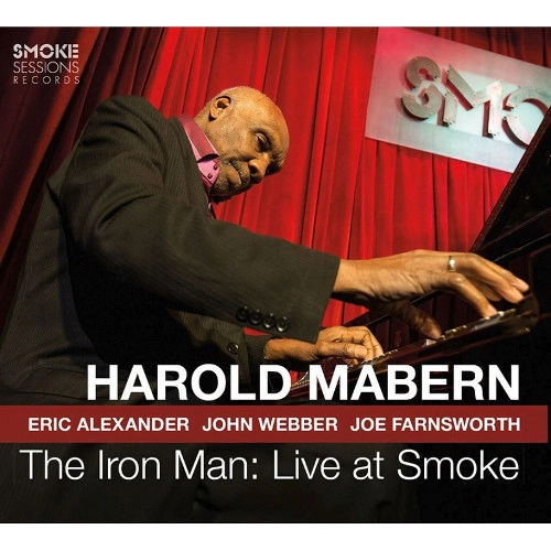 HAROLD MABERN / ハロルド・メイバーン / IRON MAN: LIVE AT SMOKE