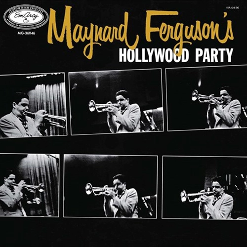 MAYNARD FERGUSON / メイナード・ファーガソン / ハリウッド・パーティー / MAYNARD FERGUSON'S HOLLYWOOD PARTY