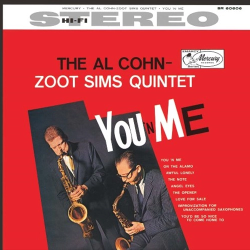 AL COHN & ZOOT SIMS  / アル・コーン&ズート・シムズ / ユー・エン・ミー / YOU 'N ME